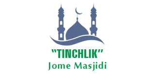 &quot;TINCHLIK&quot; Jome Masjidi